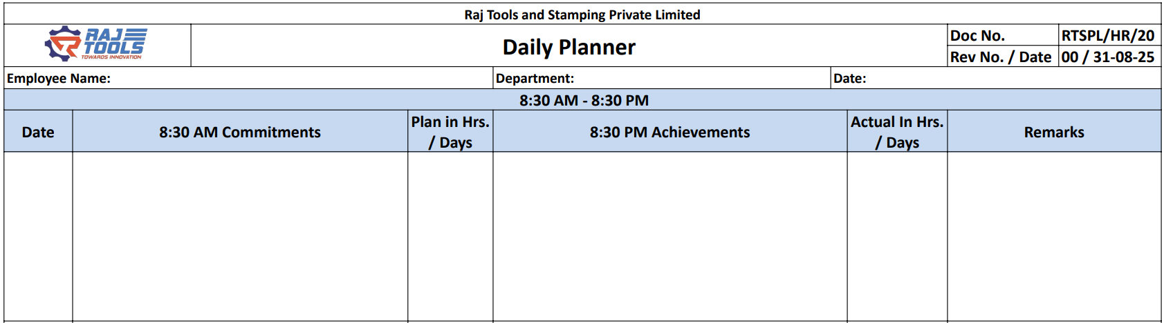 The actual Daily Planner format (Doc No. RTSPL/HR/20) introduced at Raj Tools & Stamping as part of the daily work recording system.