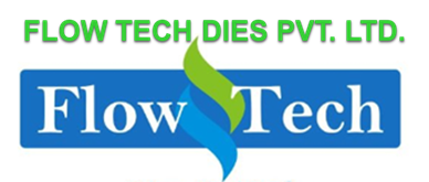 Flow Tech Dies Pvt. Ltd.